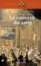 [Crimes et loges 02] • Le convent du sang